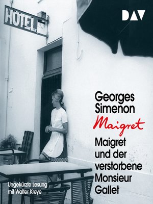 cover image of Maigret und der verstorbene Monsieur Gallet